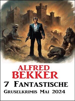 cover image of 7 Fantastische Gruselkrimis Mai 2024